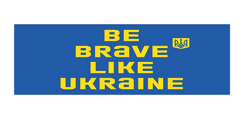 be brave like Ukraine